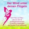 Buch Der Wind unter deinen Flügeln - Gemeinschaftsprojekt von 10 Powerfrauen – Bild 2